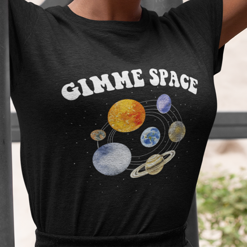 Gimme Space <br>Women's Crewneck T-Shirt